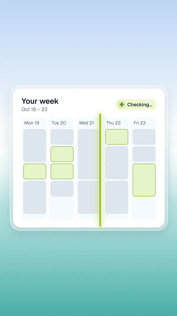 It checks my calendar,