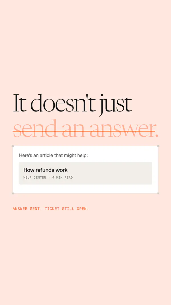 It doesn't just send an answer